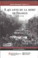 a 40 anys de la mort de franco (1975-2015)-9788439395546 a 40 anys de la mort de franco (1975 2015) 9788439395546