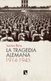 la tragedia alemana, 1914-1945 (ebook)-9788490974346 la tragedia alemana, 1914 1945 (ebook) 9788490974346