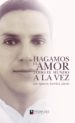 hagamos el amor todo el mundo a la vez (ebook)-9786079442156 hagamos el amor todo el mundo a la vez (ebook) 9786079442156