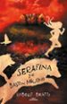 serafina y el baston maligno (serafina 2)-9788420485256 serafina y el baston maligno (serafina 2) 9788420485256