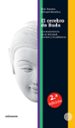 cerebro de buda: la neurociencia de la felicidad, el amor y la sa biduria-9788493755256 cerebro de buda: la neurociencia de la felicidad, el amor y la sa biduria 9788493755256