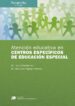 atencion educativa en centros especificos de educacion especial-9788428337366 atencion educativa en centros especificos de educacion especial 9788428337366