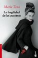 la fragilidad de las panteras (finalista premio primavera de nove la 2010)-9788467036466 la fragilidad de las panteras (finalista premio primavera de nove la 2010) 9788467036466