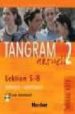 tangram aktuell. 2 (a2/2. lektion 5-8) (kursbuch, arbeitsbuch, cd arbeitsbuch, glosario)-9783192018176 tangram aktuell. 2 (a2/2. lektion 5 8) (kursbuch, arbeitsbuch, cd arbeitsbuch, glosario) 9783192018176