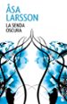 la senda oscura-9788432220876 la senda oscura 9788432220876