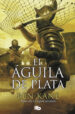 el aguila de plata (la legion olvidada 2) (ebook)-9788466648776 el aguila de plata (la legion olvidada 2) (ebook) 9788466648776