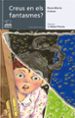 creus en els fantasmes?-9788498242676 creus en els fantasmes? 9788498242676