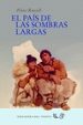 el pais de las sombras largas-9788415374886 el pais de las sombras largas 9788415374886