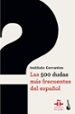 las 500 dudas mas frecuentes del español-9788467047486 las 500 dudas mas frecuentes del español 9788467047486