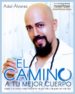 el camino a tu mejor cuerpo (ebook)-9788829541386 el camino a tu mejor cuerpo (ebook) 9788829541386