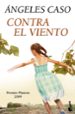 contra el viento-9788408095996 contra el viento 9788408095996