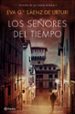 los señores del tiempo (trilogia de la ciudad blanca 3)-9788408193296 los señores del tiempo (trilogia de la ciudad blanca 3) 9788408193296
