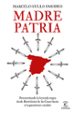 MADRE PATRIA-9788467062496 madre patria-marcelo gullo omodeo-9788467062496
