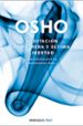 MEDITACION. LA PRIMERA Y ULTIMA LIBERTAD OSHO MEDITACION. LA PRIMERA Y ULTIMA LIBERTAD OSHO