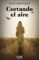 cortando el aire (ebook)-pilar laura mateo-9788408128656 cortando el aire (ebook) pilar laura mateo 9788408128656