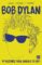 bob dylan: 99 razones para amarlo (o no)-jordi sierra i fabra-9788408167556 bob dylan: 99 razones para amarlo (o no) jordi sierra i fabra 9788408167556