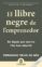 el llibre negre de l emprenedor-fernando trias de bes-9788493573256 el llibre negre de l emprenedor fernando trias de bes 9788493573256