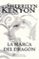 la marca del dragón (cazadores oscuros 26)-sherrilyn kenyon-9788401018466 la marca del dragón (cazadores oscuros 26) sherrilyn kenyon 9788401018466