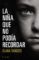 la niña que no podía recordar-clara tahoces-9788416694266 la niña que no podía recordar clara tahoces 9788416694266