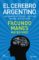 el cerebro argentino (ebook)-francisco manes facundo-mateo niro-9789504952176 el cerebro argentino (ebook) francisco manes facundo mateo niro 9789504952176