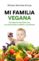 mi familia vegana (ebook)-miriam martinez-biarge-9788417305086 mi familia vegana (ebook) miriam martinez biarge 9788417305086