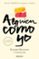 alguien como yo (mi elección 3)-elisabet benavent-9788466329996 alguien como yo (mi elección 3) elisabet benavent 9788466329996