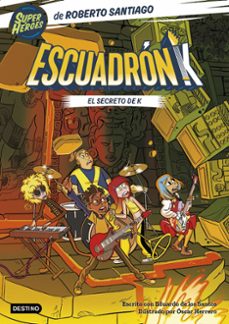 Portada de ESCUADRON K 2. EL SECRETO DE K