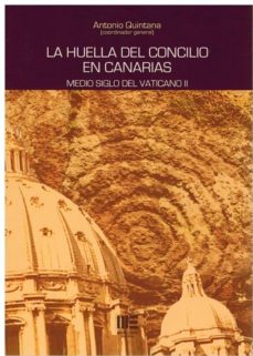 Portada de LA HUELLA DEL CONCILIO EN CANARIAS: MEDIO SIGLO DEL VATICANO II