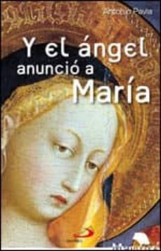 Portada de Y EL ANGEL ANUNCIO A MARIA