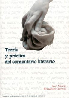 Portada de TEORIA Y PRACTICA DEL COMENTARIO LITERARIO