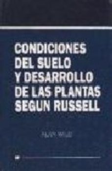 Portada de CONDICIONES DEL SUELO Y DESARROLLO DE LAS PLANTAS SEGUN DUSSELL