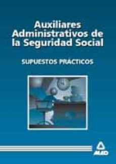 Portada de CASOS PRACTICOS AUXILIAR SEGURIDAD SOCIAL (MAD)