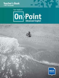 Descargar ebooks gratis en inglés ON POINT ADVANCED ENGLISH C1 TEACHER S BOOK MP3-CD+DVD (Literatura española)