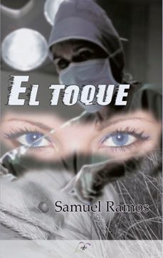 Descargando libros para iphone desde itunes EL TOQUE 9788412085006 de SAMUEL RAMOS