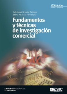 Descargar FUNDAMENTOS Y TECNICAS DE INVESTIGACION COMERCIAL gratis pdf - leer online