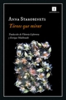 TIENES QUE MIRAR de ANNA STAROBINETS | Casa del Libro