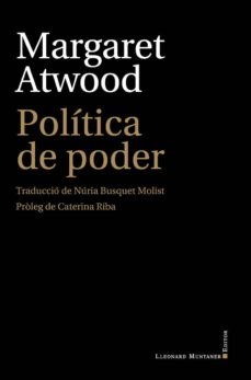 Ebook descargar libros electrónicos gratis POLITICA DE PODER 9788417833206 de MARGARET ATWOOD en español