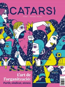 Descargas de libros electrónicos populares gratis CATARSI 4: L ART DE L ORGANITZACIO
         (edición en catalán) de VIDAL;BARBETA, MARC ;BREG ARAGONÉS