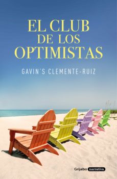 EL CLUB DE LOS OPTIMISTAS | GAVIN S CLEMENTE RUIZ | Casa del Libro