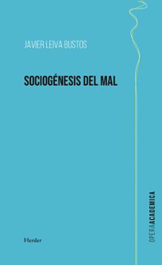 SOCIOGENESIS DEL MAL