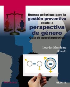 BUENAS PRÁCTICAS PARA LA GESTIÓN PREVENTIVA DESDE LA PERSPECTIVA DE GENERO