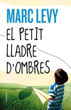 Descargar Ebook para iit jee gratis EL PETIT LLADRE D OMBRES DJVU de MARC LEVY (Spanish Edition) 9788466416306