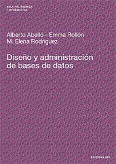 Descargando audiolibros en itunes DISEÑO Y ADMINISTRACION DE BASES DE DATOS de ALBERTO ABELLO 9788483018606 FB2 PDF ePub