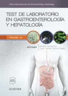 Descarga electrónica de libros electrónicos gratis. TEST DE LABORATORIO EN GASTROENTEROLOGÍA Y HEPATOLOGÍA 9788491131106 de SANTOLARIA PIEDRAFITA