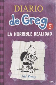 Portada de DIARIO DE GREG 5 LA HORRIBLE REALIDAD