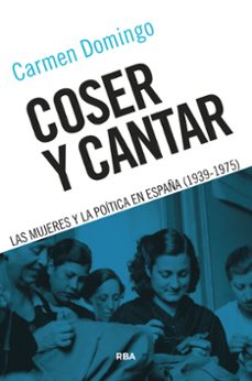 Foro de descarga de libros electrónicos de Epub COSER Y CANTAR (Spanish Edition) 9788491874706 PDB PDF de CARMEN DOMINGO