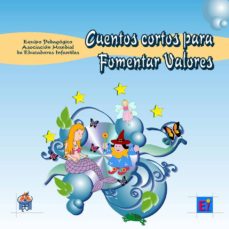 Ebook CUENTOS CORTOS PARA FOMENTAR VALORES EBOOK de . | Casa del Libro