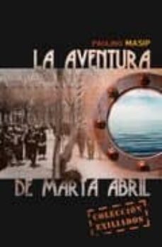 Descargador de libros para Android LA AVENTURA DE MARTA ABRIL 9788493804206  in Spanish