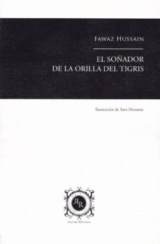 Descarga gratuita de libros en formato pdf. EL SOÑADOR DE LA ORILLA DEL TIGRIS (Literatura española) iBook ePub