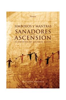 Descargar SIMBOLOS Y MANTRAS SANADORES PARA LA ASCENSION gratis pdf - leer online